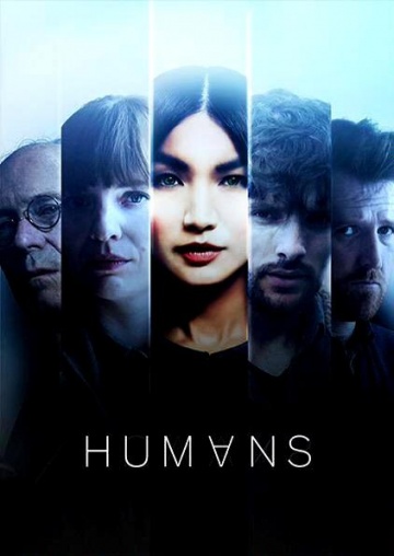 Люди / Humans (2015) [Сериал]