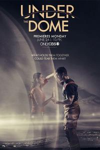 Под куполом / Under the Dome (2013-2015)